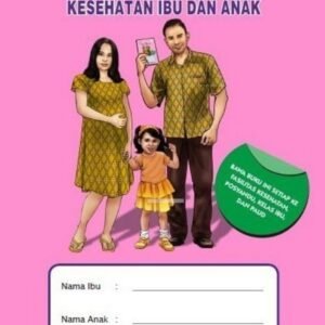 Buku Kesehatan Ibu dan Anak KIA 2016 - Medical Ebook ID