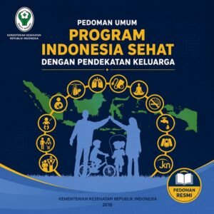 Pedoman Umum Program Indonesia Sehat dengan Pendekatan Keluarga